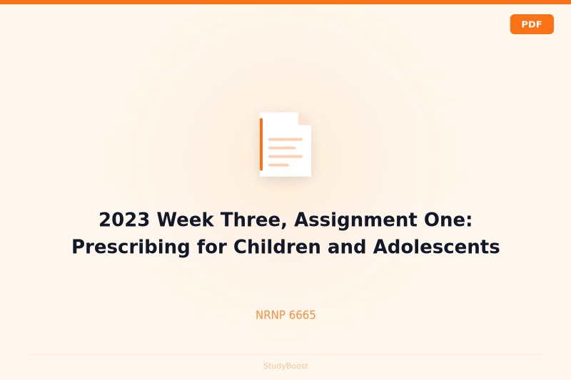 2023 Week Three, Assignment One: Prescribing for Children and Adolescents