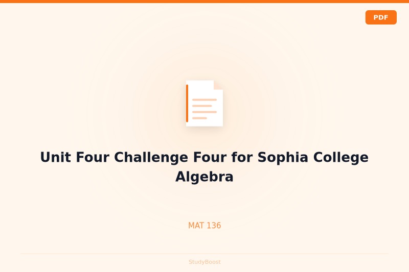 Unit Four Challenge Four for Sophia College Algebra