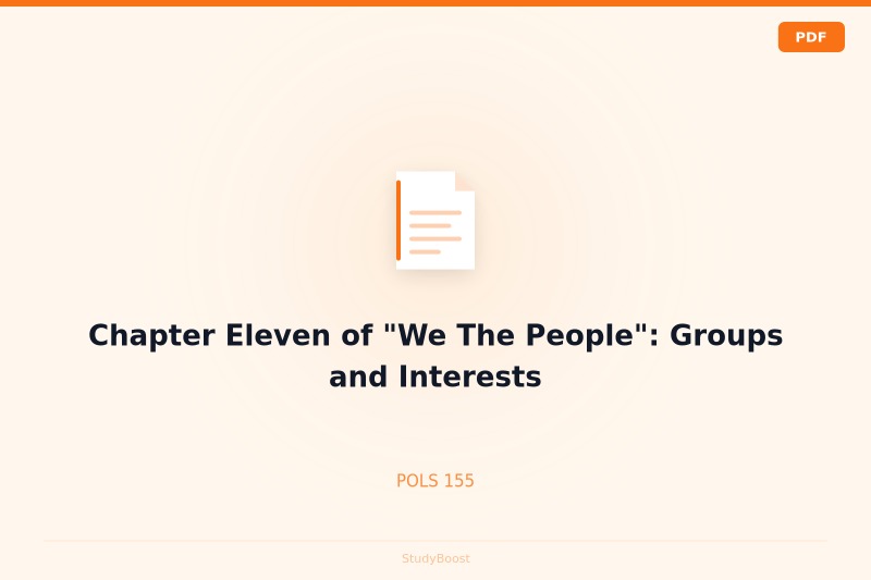 Chapter Eleven of "We The People": Groups and Interests