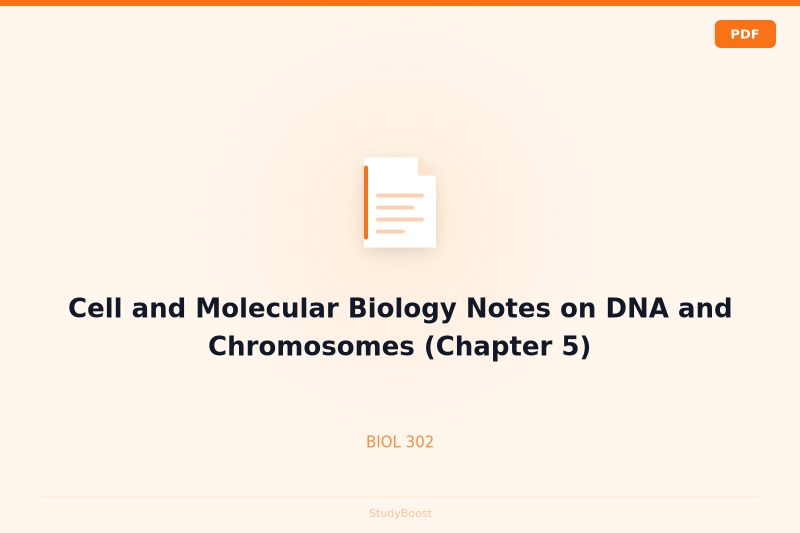 Cell and Molecular Biology Notes on DNA and Chromosomes (Chapter 5)