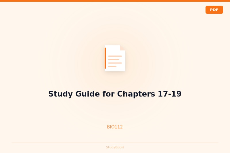 Study Guide for Chapters 17-19