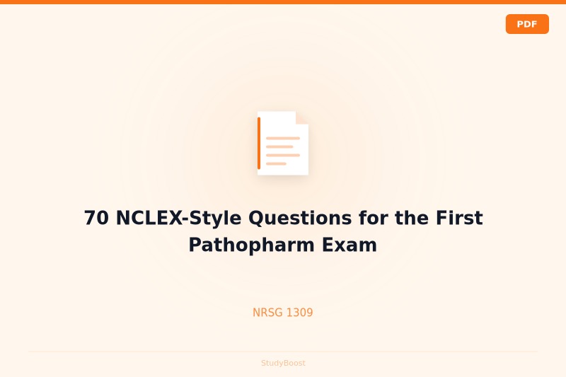 70 NCLEX-Style Questions for the First Pathopharm Exam