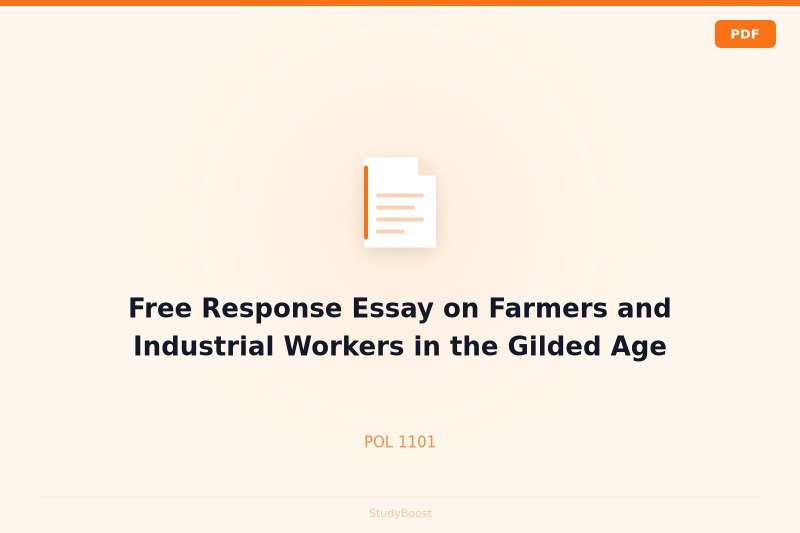 Free Response Essay on Farmers and Industrial Workers in the Gilded Age