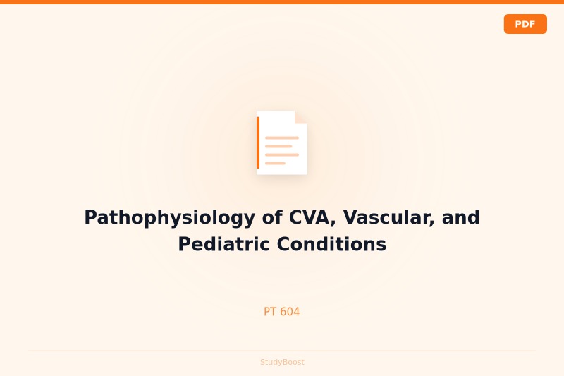 Pathophysiology of CVA, Vascular, and Pediatric Conditions