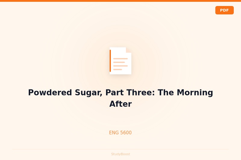 Powdered Sugar, Part Three: The Morning After