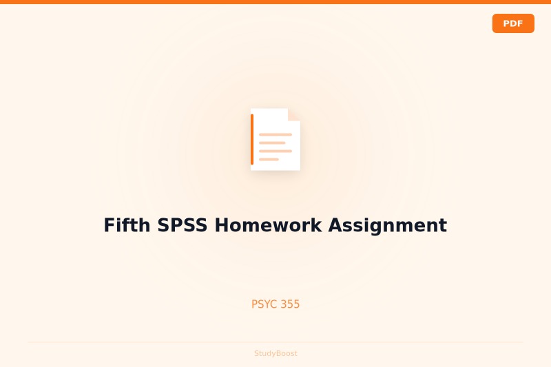 Fifth SPSS Homework Assignment