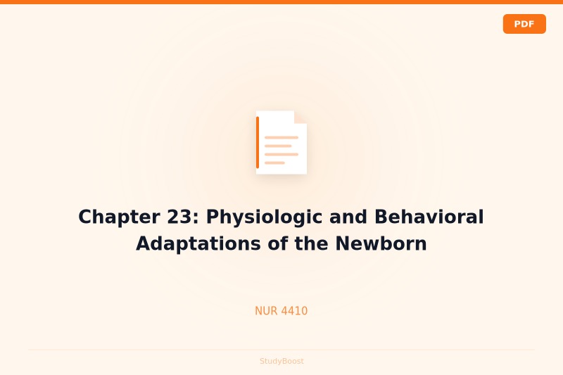 Chapter 23: Physiologic and Behavioral Adaptations of the Newborn