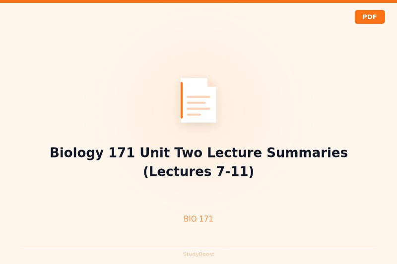 Biology 171 Unit Two Lecture Summaries (Lectures 7-11)