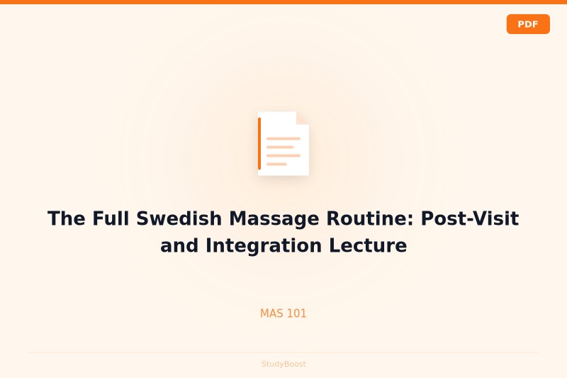 The Full Swedish Massage Routine: Post-Visit and Integration Lecture
