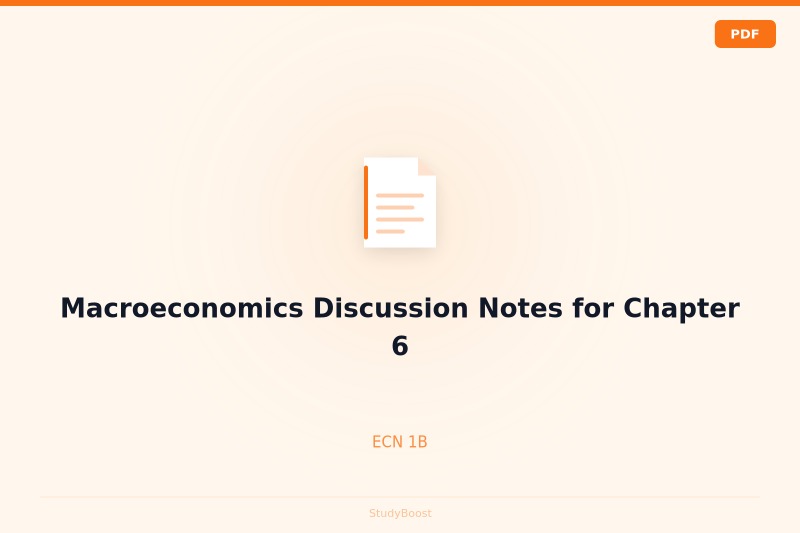 Macroeconomics Discussion Notes for Chapter 6