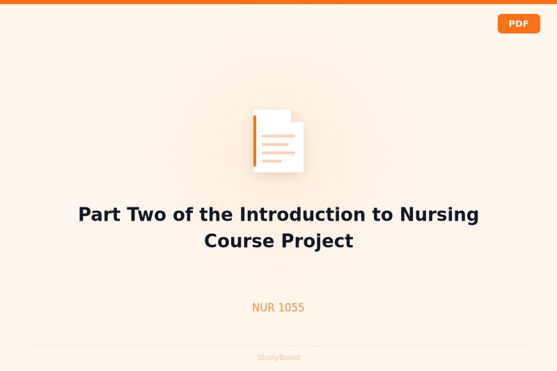 Part Two of the Introduction to Nursing Course Project