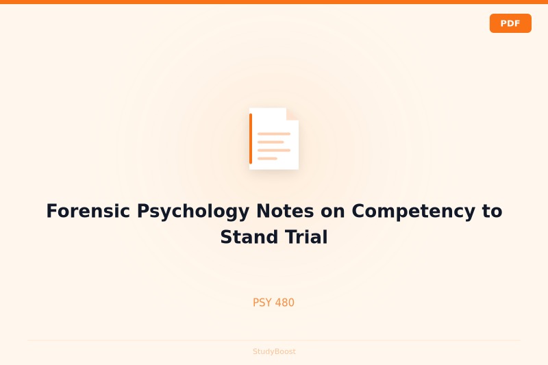 Forensic Psychology Notes on Competency to Stand Trial