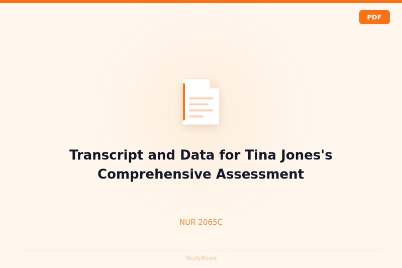 Transcript and Data for Tina Jones's Comprehensive Assessment