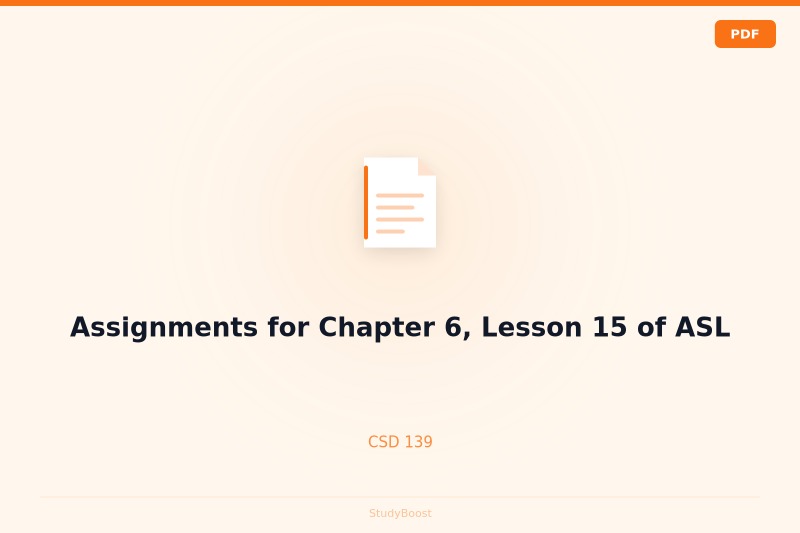 Assignments for Chapter 6, Lesson 15 of ASL