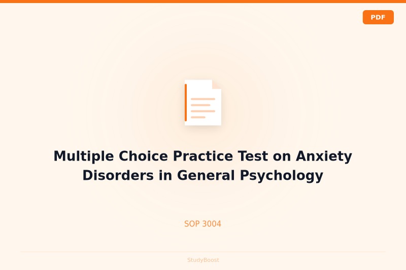 Multiple Choice Practice Test on Anxiety Disorders in General Psychology