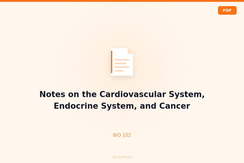 Notes on the Cardiovascular System, Endocrine System, and Cancer