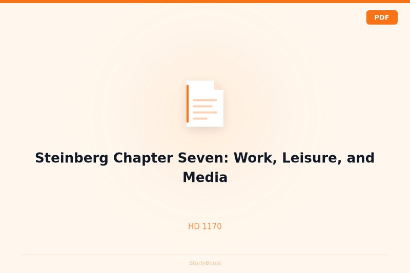 Steinberg Chapter Seven: Work, Leisure, and Media