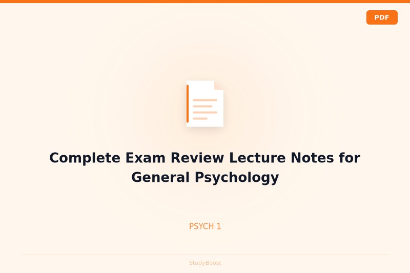 Complete Exam Review Lecture Notes for General Psychology