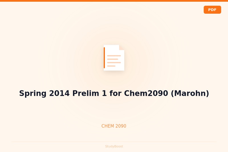 Spring 2014 Prelim 1 for Chem2090 (Marohn)