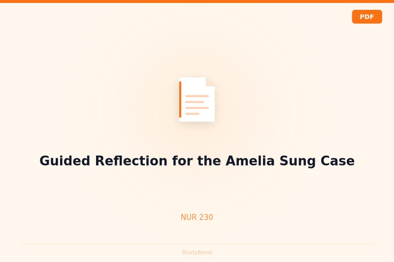 Guided Reflection for the Amelia Sung Case
