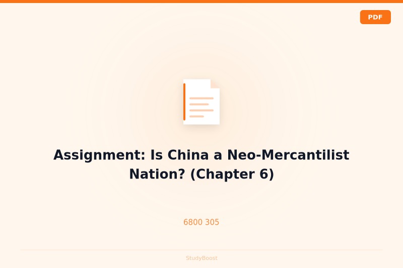 Assignment: Is China a Neo-Mercantilist Nation? (Chapter 6)