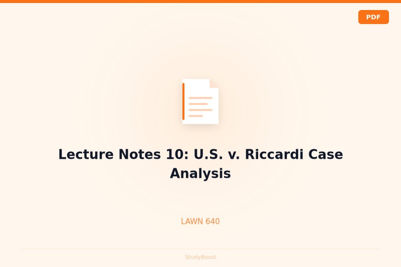 Lecture Notes 10: U.S. v. Riccardi Case Analysis