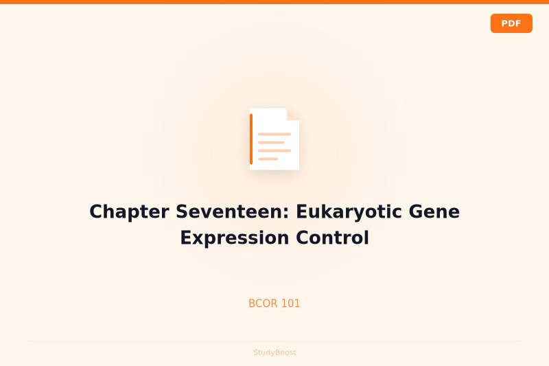 Chapter Seventeen: Eukaryotic Gene Expression Control