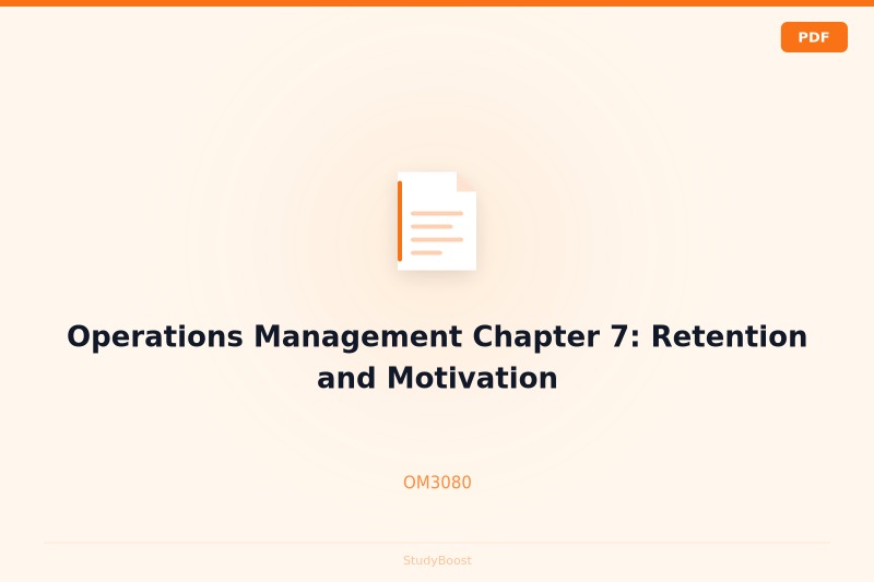 Operations Management Chapter 7: Retention and Motivation