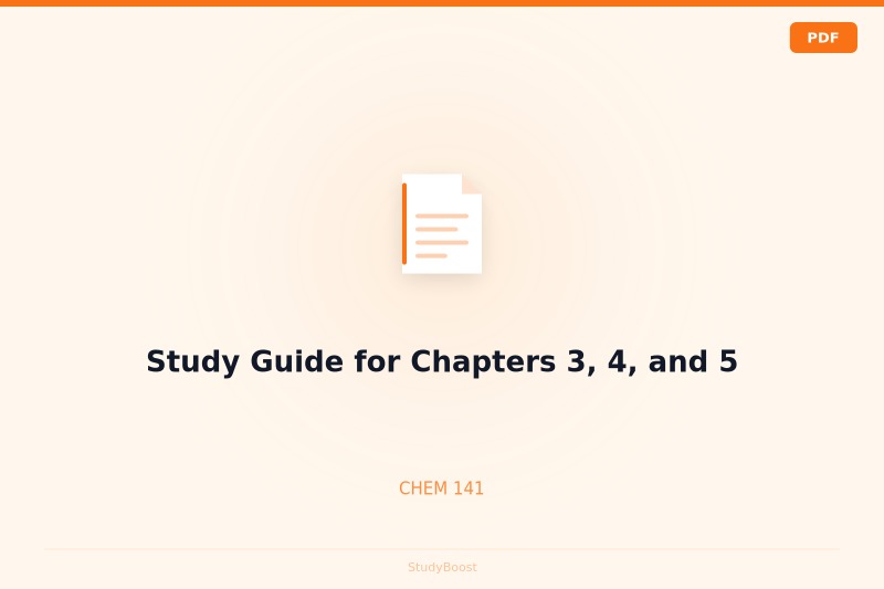 Study Guide for Chapters 3, 4, and 5