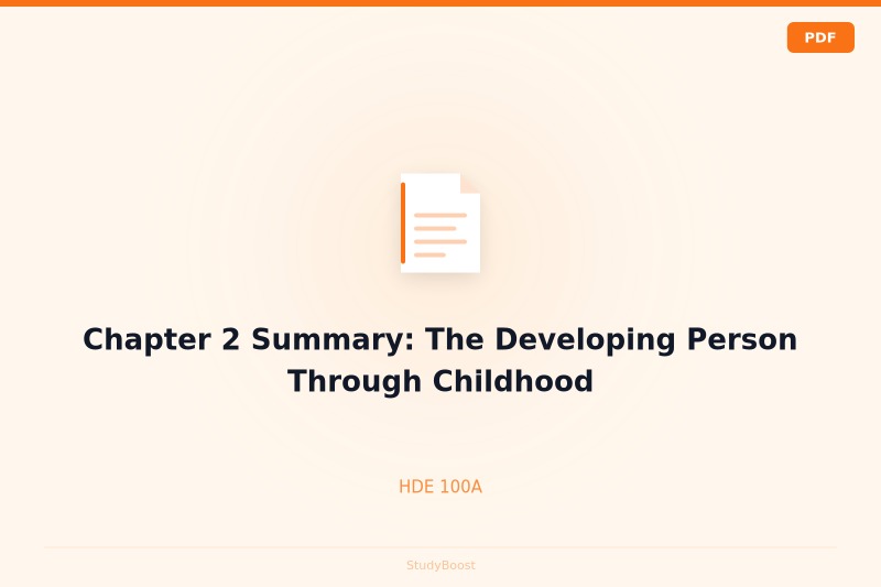 Chapter 2 Summary: The Developing Person Through Childhood