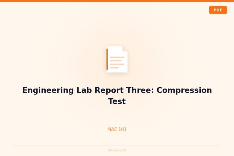 Engineering Lab Report Three: Compression Test