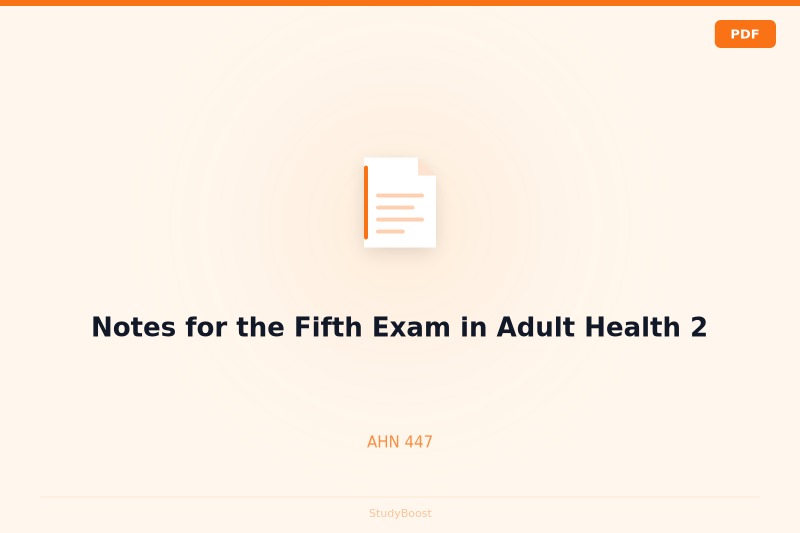 Notes for the Fifth Exam in Adult Health 2