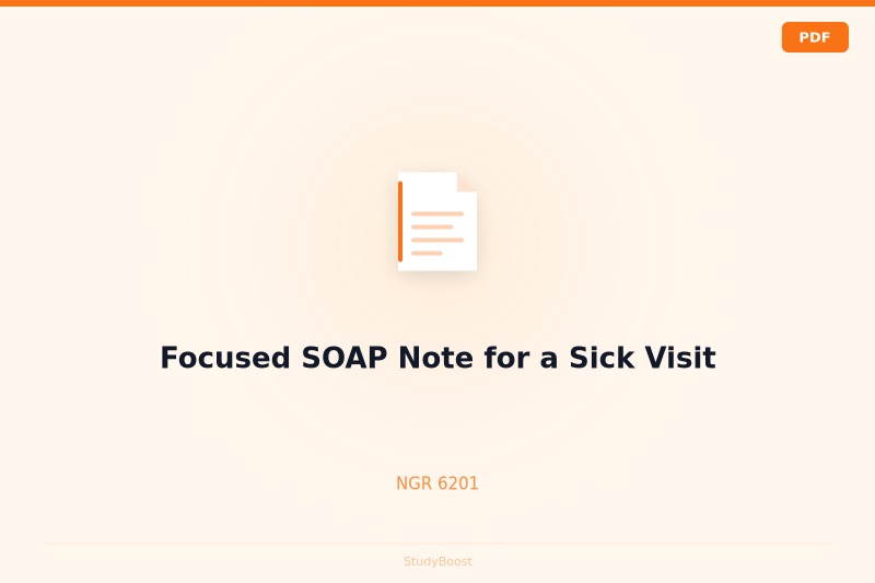 Focused SOAP Note for a Sick Visit