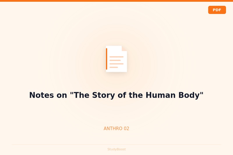 Notes on "The Story of the Human Body"