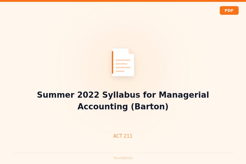 Summer 2022 Syllabus for Managerial Accounting (Barton)