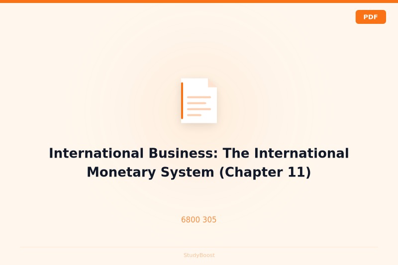 International Business: The International Monetary System (Chapter 11)