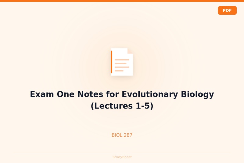 Exam One Notes for Evolutionary Biology (Lectures 1-5)
