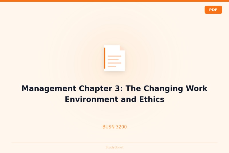 Management Chapter 3: The Changing Work Environment and Ethics