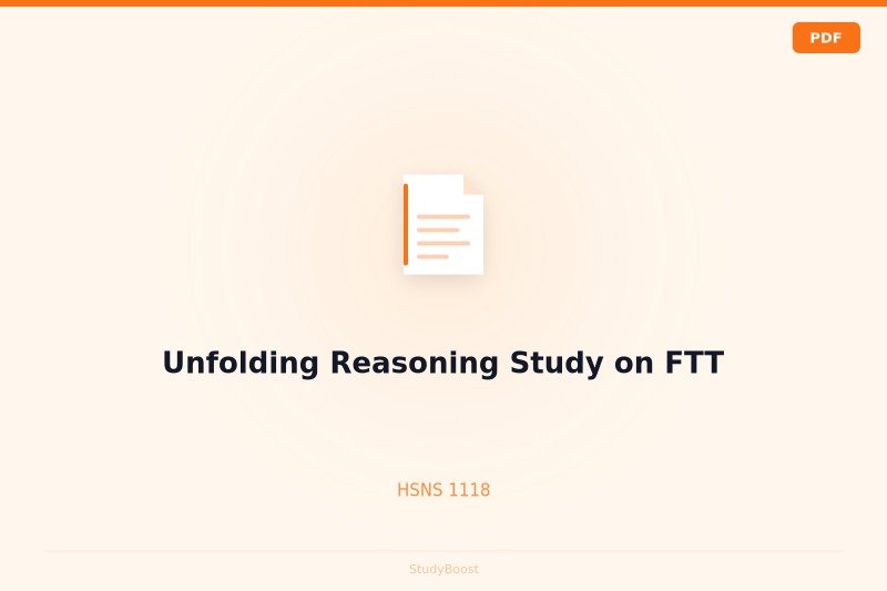 Unfolding Reasoning Study on FTT