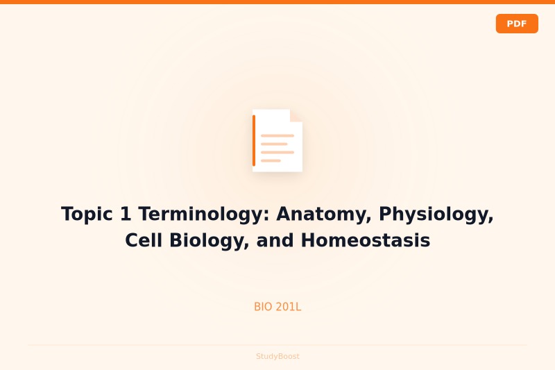 Topic 1 Terminology: Anatomy, Physiology, Cell Biology, and Homeostasis