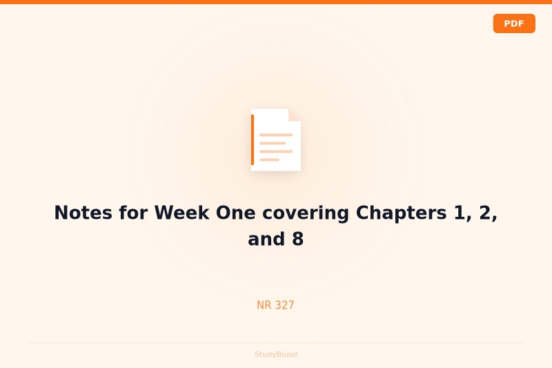 Notes for Week One covering Chapters 1, 2, and 8