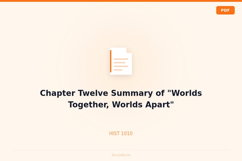 Chapter Twelve Summary of "Worlds Together, Worlds Apart"
