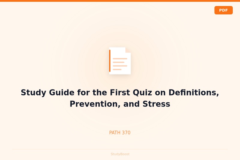 Study Guide for the First Quiz on Definitions, Prevention, and Stress