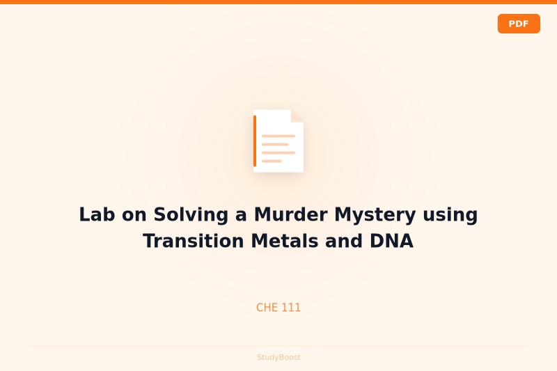 Lab on Solving a Murder Mystery using Transition Metals and DNA