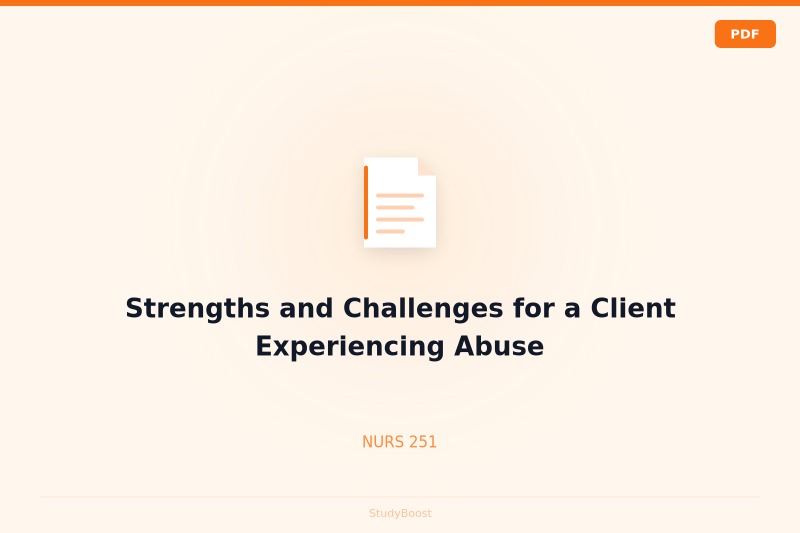 Strengths and Challenges for a Client Experiencing Abuse