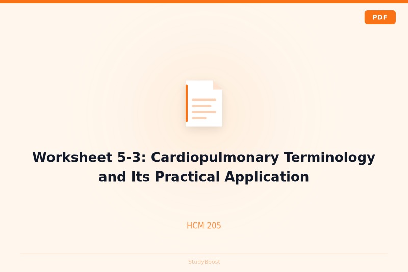 Worksheet 5-3: Cardiopulmonary Terminology and Its Practical Application