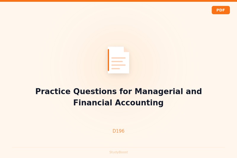 Practice Questions for Managerial and Financial Accounting