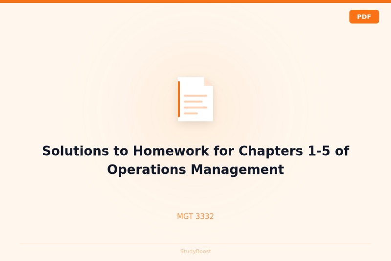 Solutions to Homework for Chapters 1-5 of Operations Management