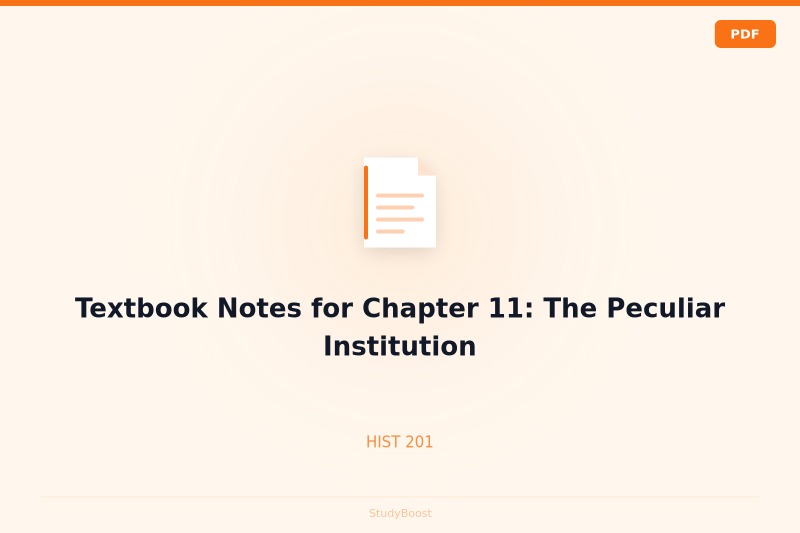 Textbook Notes for Chapter 11: The Peculiar Institution