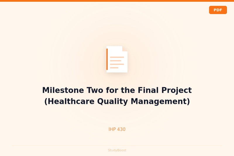 Milestone Two for the Final Project (Healthcare Quality Management)